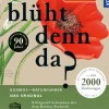 Was blüht denn da - Das Original