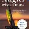 Was der Angler wissen muss