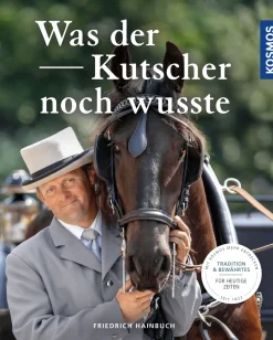 Was der Kutscher noch wusste