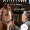 Was der Stallmeister noch wusste
