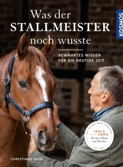 Was der Stallmeister noch wusste