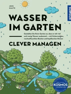 Wasser im Garten clever managen