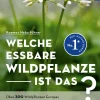 Welche essbare Wildpflanze ist das?