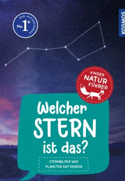 Welcher Stern ist das? Kindernaturführer
