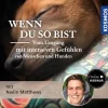 Wenn du so bist – Vom Umgang mit intensiven Gefühlen von Menschen und Hunden