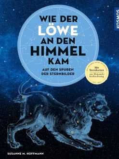 Wie der Löwe an den Himmel kam