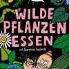Wilde Pflanzen essen