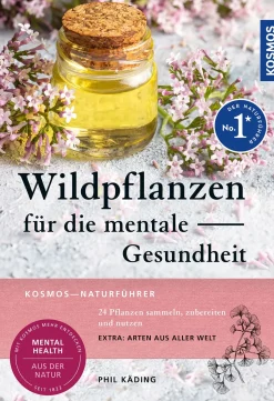 Wildpflanzen für die mentale Gesundheit