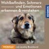 Wohlbefinden, Schmerz und Emotionen – erkennen & verstehen