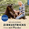 Zirkustricks mit Pferden
